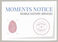 Moments Notice Mobile Notary Services, LLC image 1